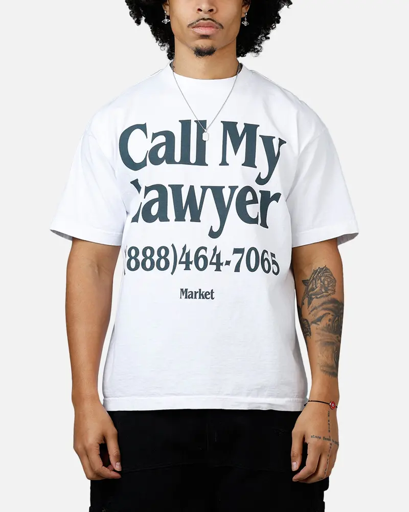 Market Call My Lawyer T-Shirt White 1